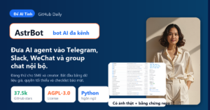 AstrBot là bot AI đa kênh cho SME
