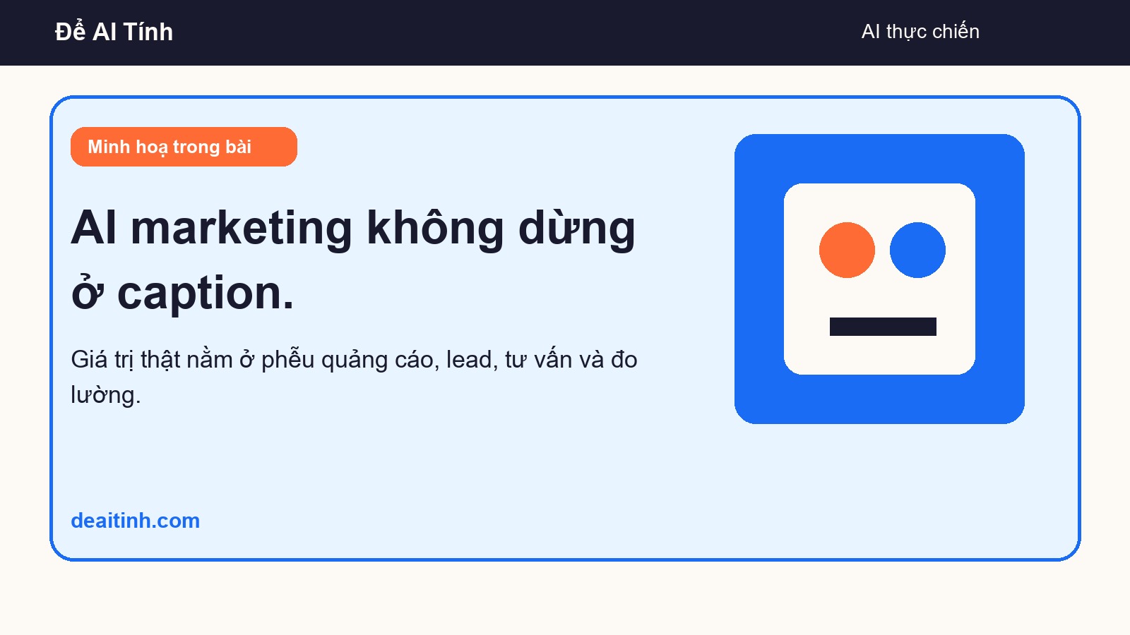 AI marketing không dừng ở caption. - ảnh minh hoạ bài viết Để AI Tính