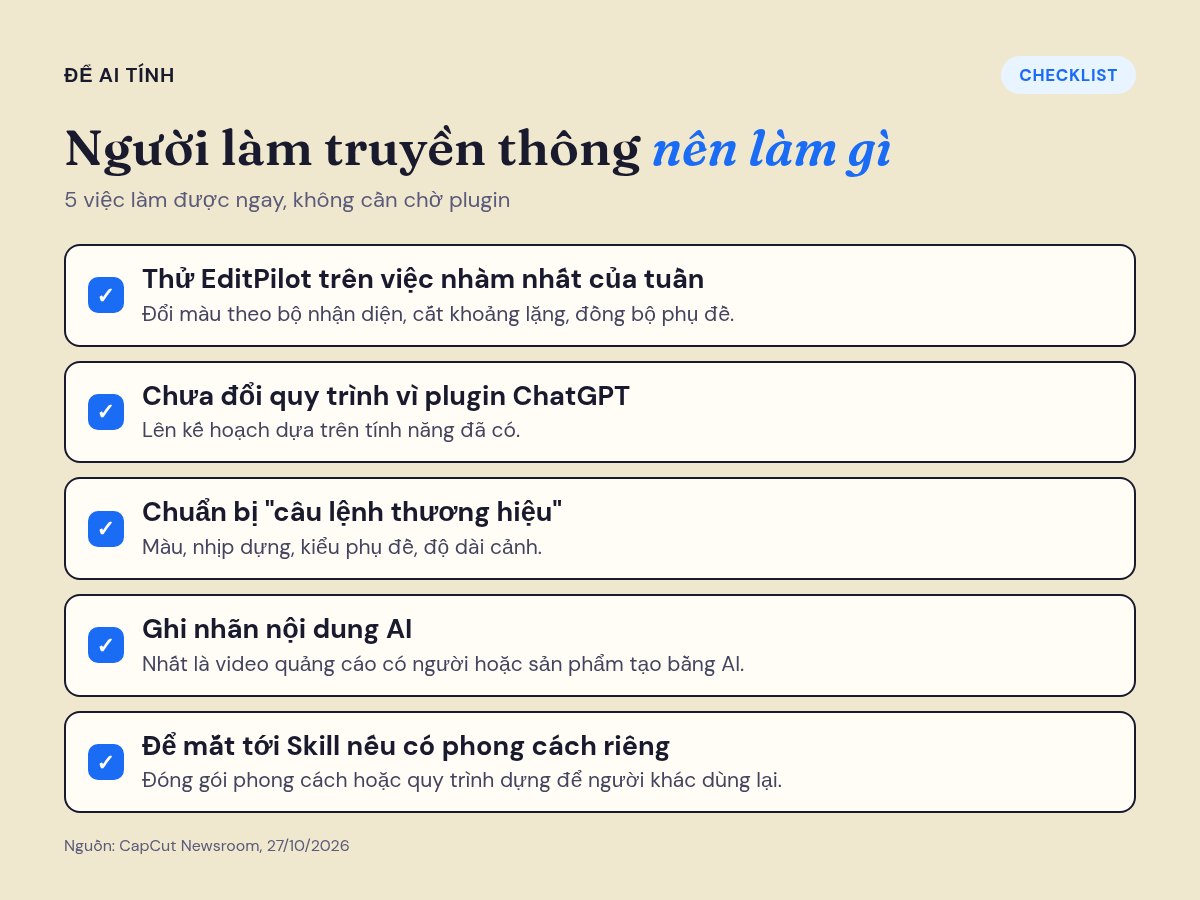 Checklist 5 việc người làm truyền thông nên làm sau thông báo của CapCut