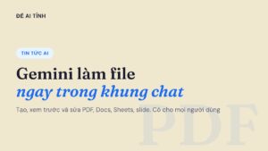 Gemini tạo và sửa file ngay trong khung chat