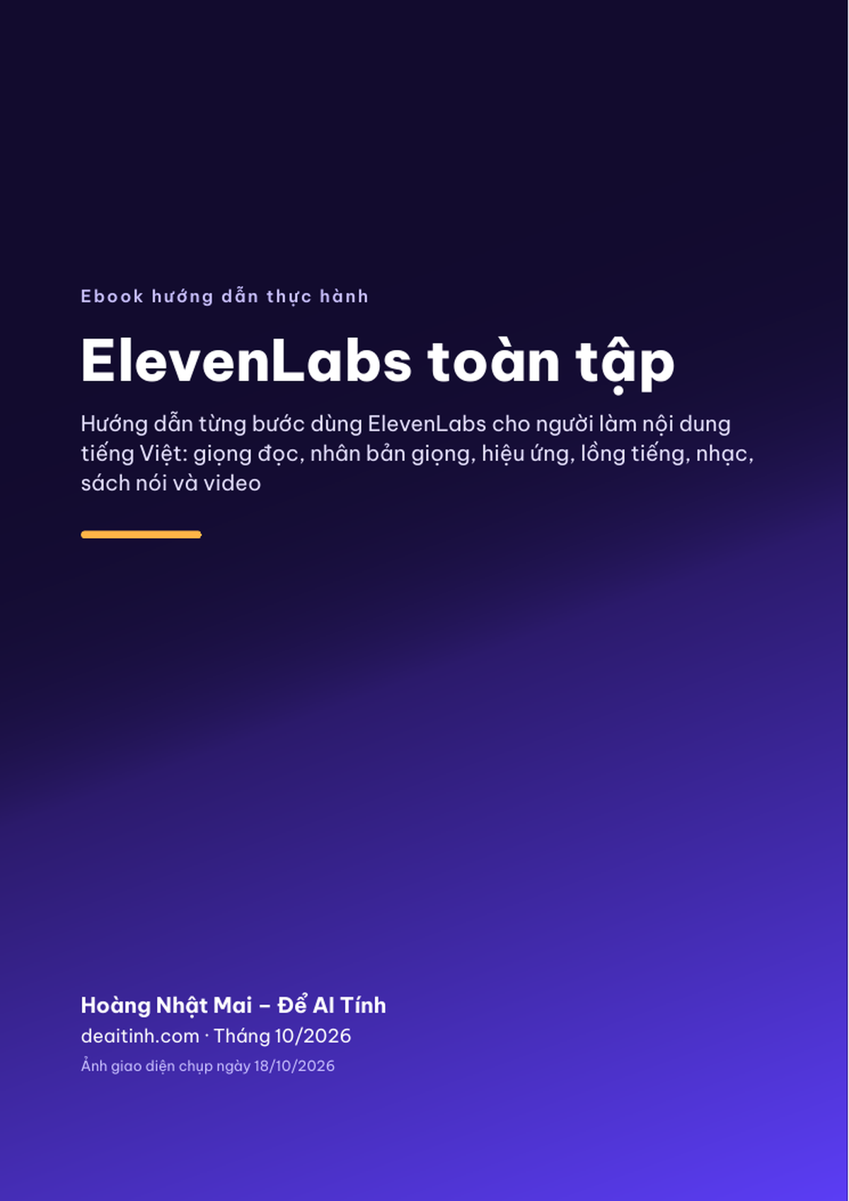 Ebook ElevenLabs toàn tập 2026 hướng dẫn AI giọng nói cho người làm nội dung tiếng Việt