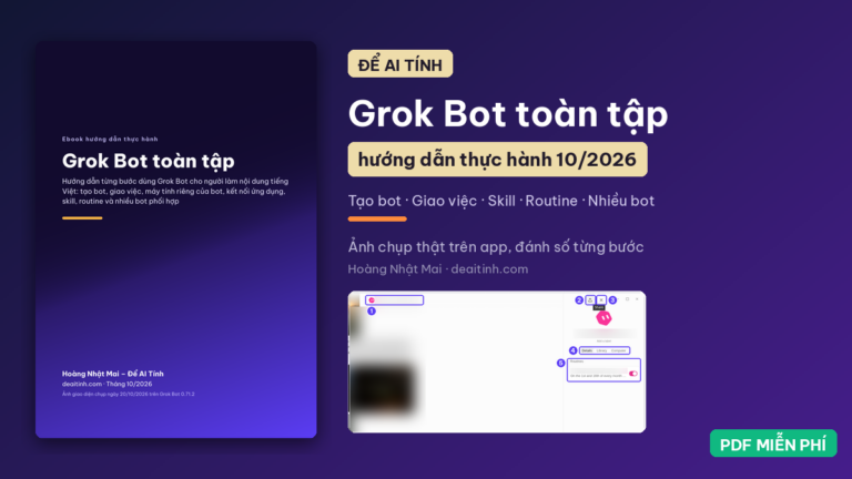 Grok Bot toàn tập 2026: hướng dẫn từng bước dùng đội bot AI cho người làm nội dung tiếng Việt