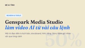 Genspark Media Studio là gì, studio làm video AI có Story Bible giữ nhân vật