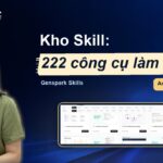 Kho Skill của Genspark quy tụ 222 công cụ làm sẵn từ các nhà phát triển lớn