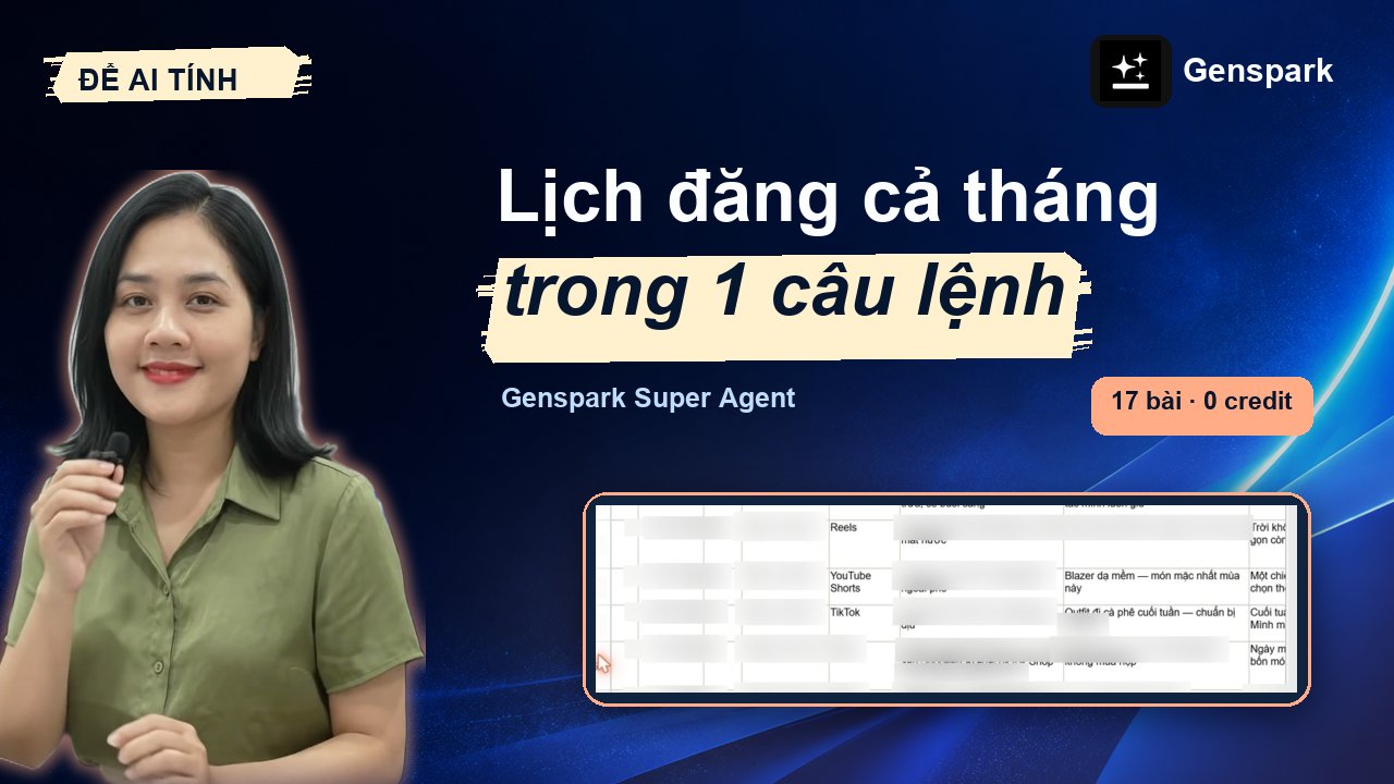 Super Agent Genspark lên lịch đăng cả tháng và lưu thành Skill tự động