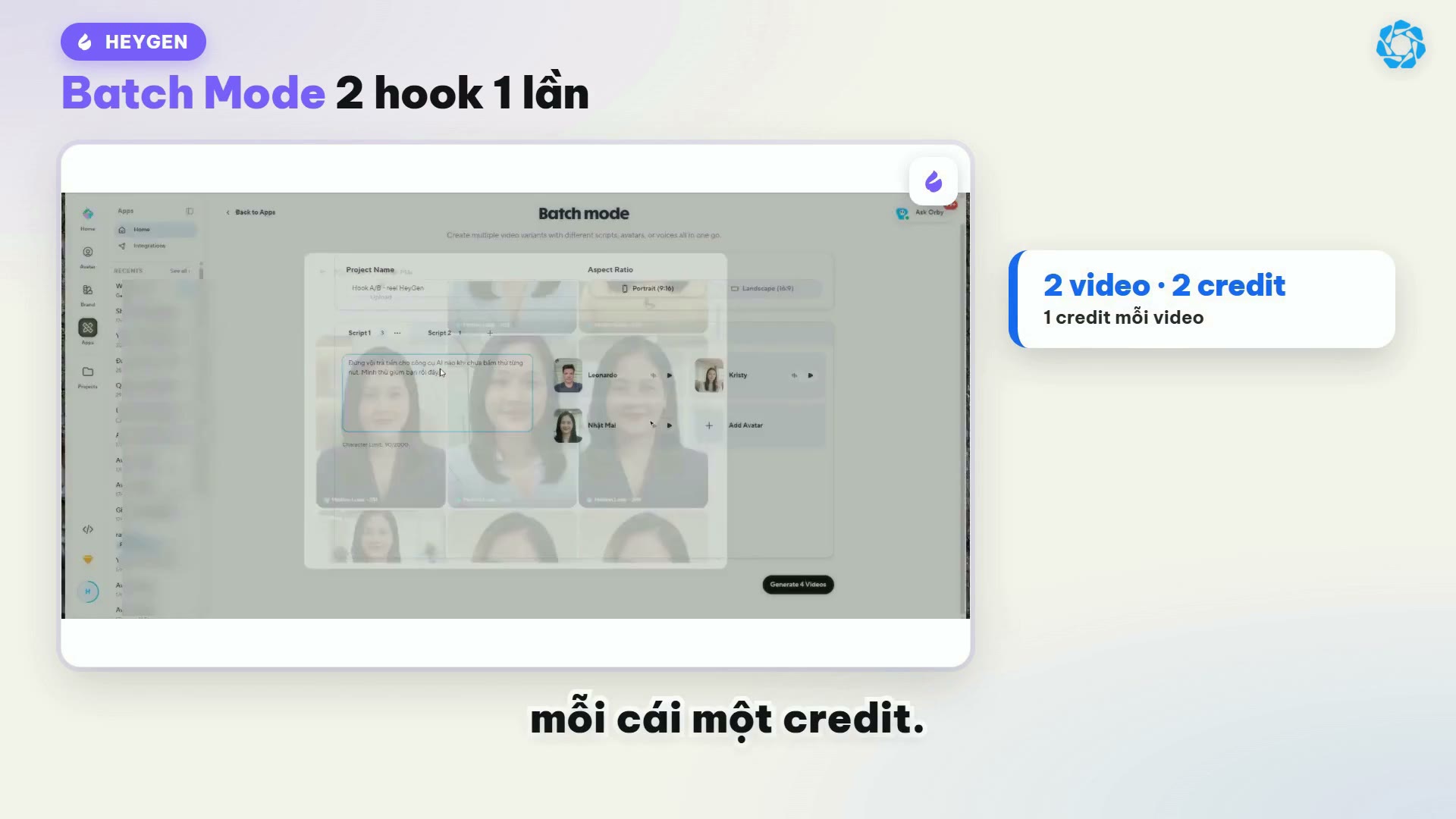 Batch Mode HeyGen tạo 2 video hook, mỗi video 1 credit, tổng 2 credit