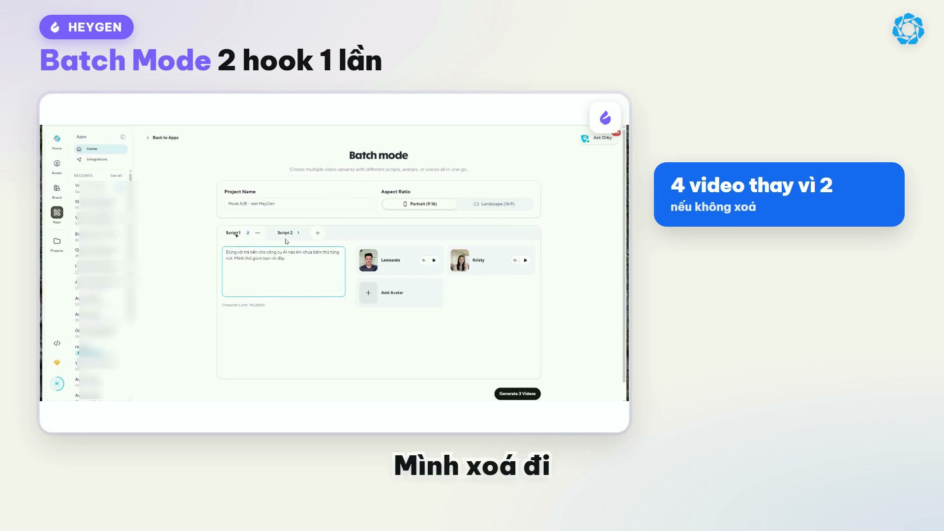 Batch Mode HeyGen nhảy thành Generate 4 Videos nếu không xoá avatar mẫu