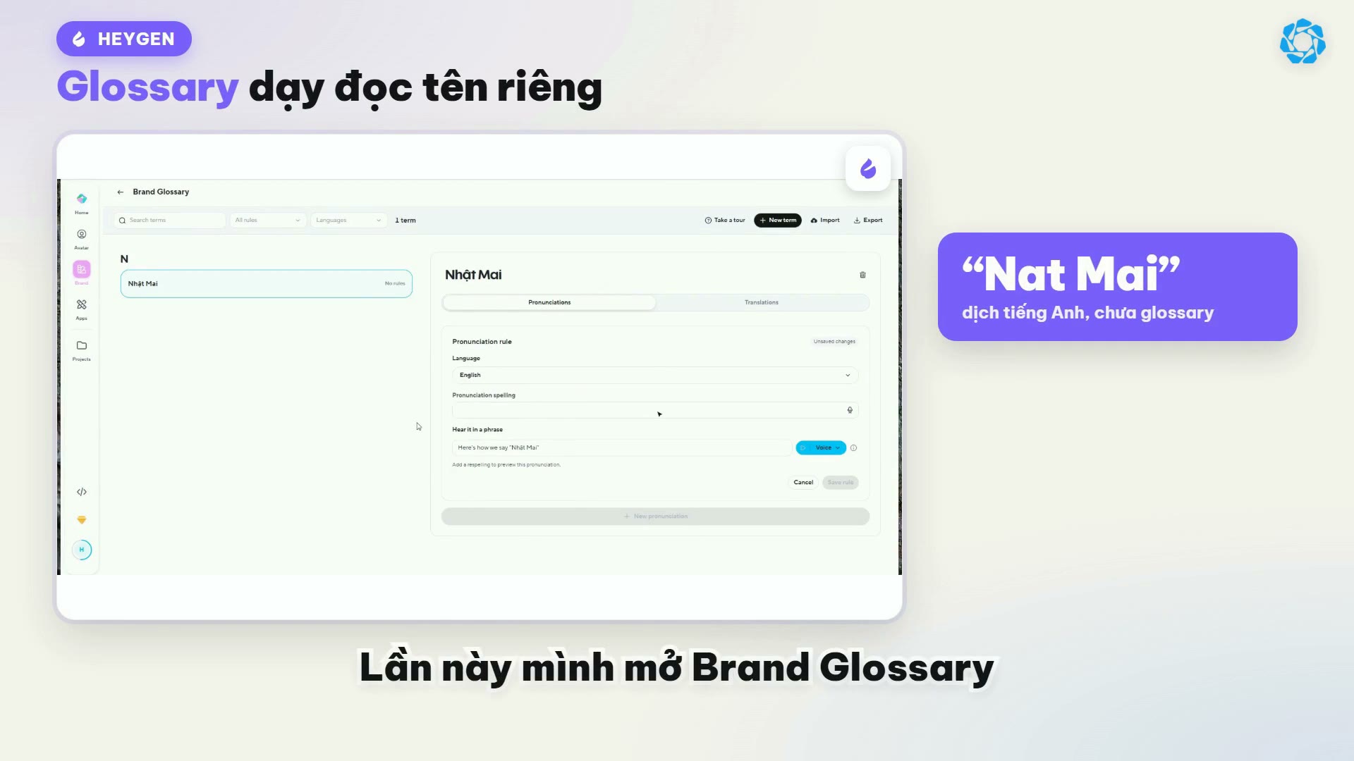 Brand Glossary HeyGen: thêm thuật ngữ Nhật Mai để sửa cách đọc tên khi dịch