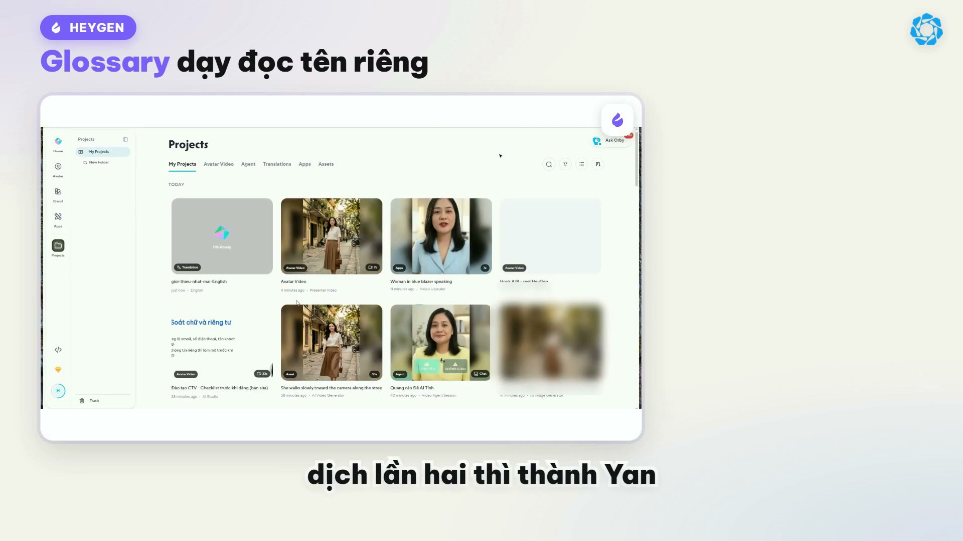 Kết quả Brand Glossary HeyGen: tên đọc thành not Mai rồi Yan Mai, mỗi lần dịch 1 credit