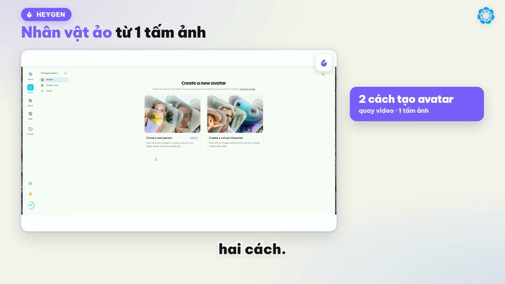 HeyGen Create a new avatar: Clone a real person và Create a virtual character