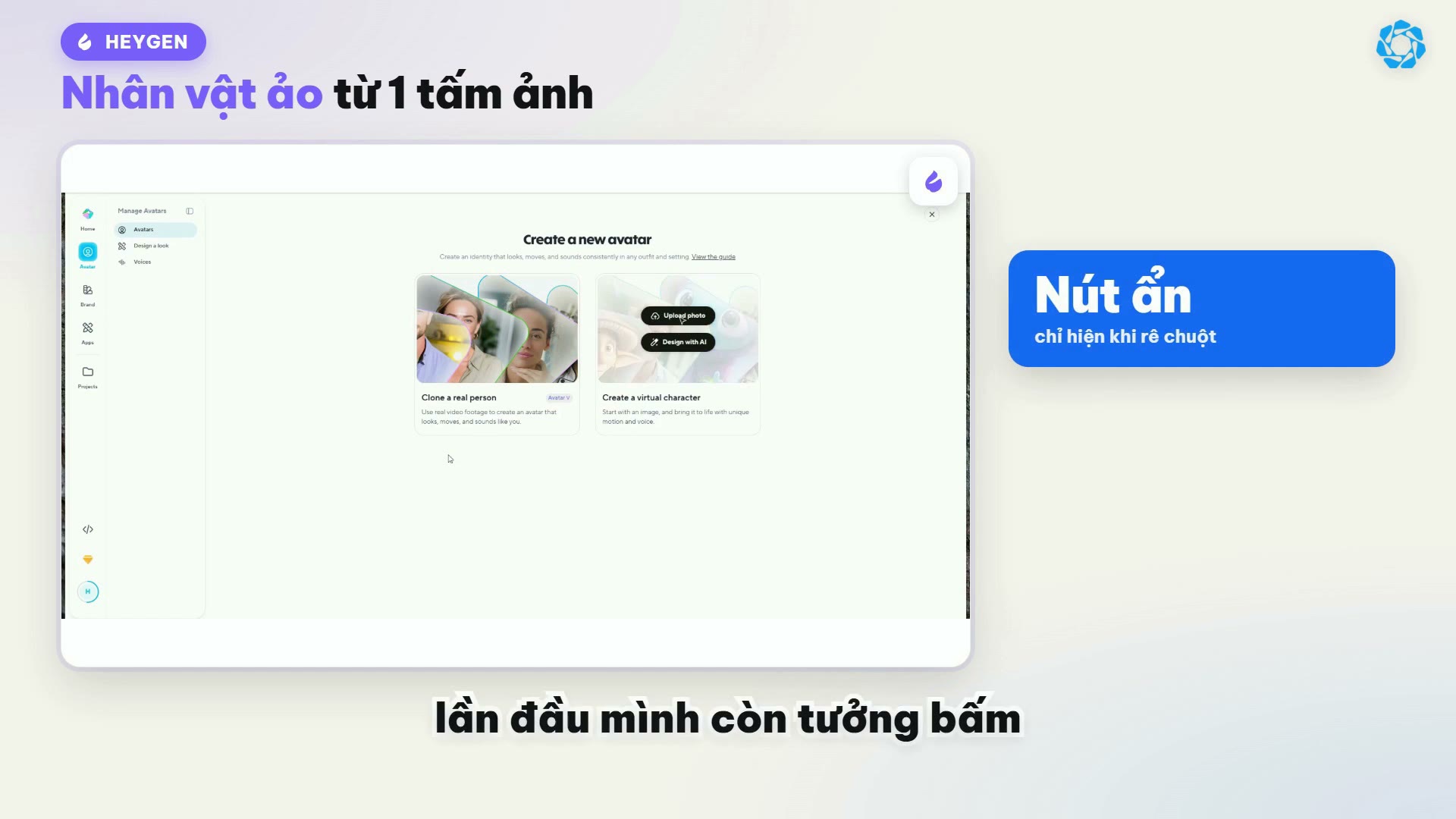 Nút Upload photo trên HeyGen chỉ hiện khi rê chuột vào thẻ Create a virtual character