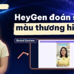 Brand System HeyGen: tự dựng bộ nhận diện từ website, nhưng nhớ soát lại màu