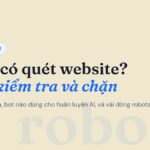 Cách kiểm tra Meta có quét website không và chặn bot AI của Meta