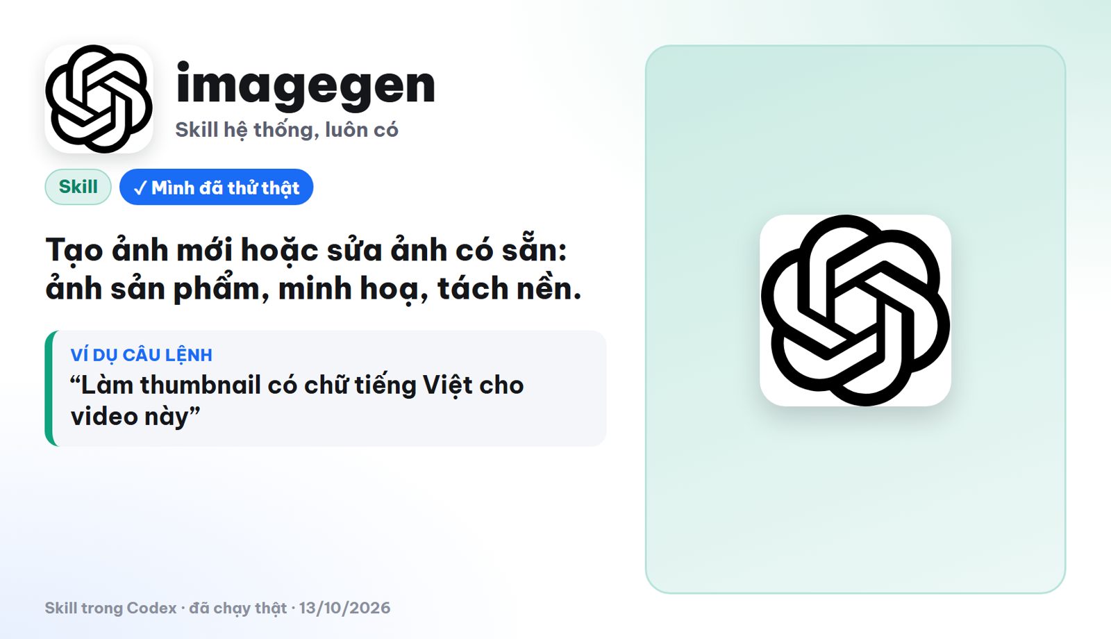 Skill imagegen có sẵn trong Codex tạo và sửa ảnh