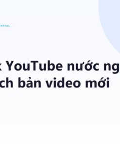 Skill biến link YouTube nước ngoài thành kịch bản video mới cho kênh của bạn